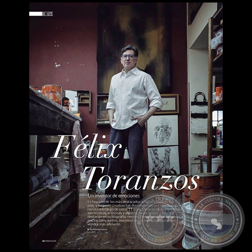 Félix Toranzos UN INVENTOR DE EMOCIONES - Por MARIELA GARCÍA - Octubre 2017